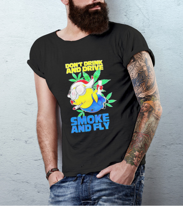 Minion Don't Drink And Drive Smoke And Fly With Leaf Accents And Red Glasses T-Shirt