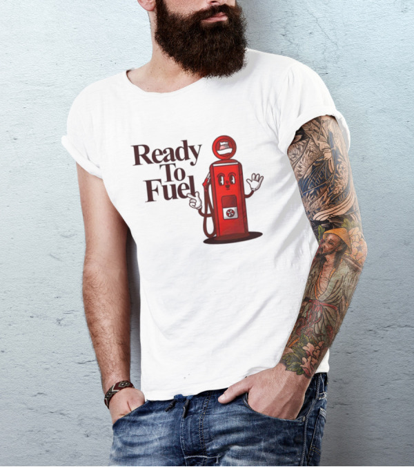 Ready To Fuel Cartoon Gas Pump T-Shirt