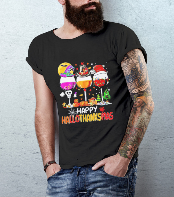 Happy Hallothanksmas Wine Halloween Thanksgiving Christmas T-Shirt