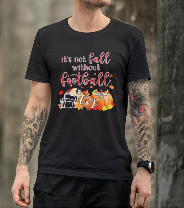 It's Not Fall Without Football Florida State Seminoles Helmet Pumpkin T-Shirt