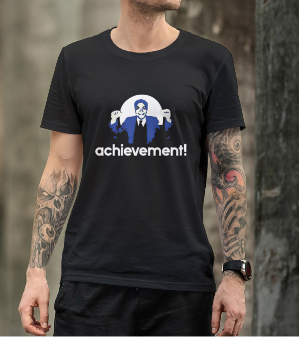 Principal Figgins Achievement Success T-Shirt