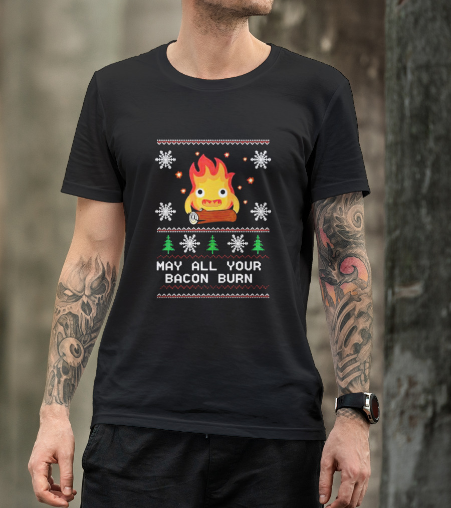 Calcifer Christmas May All Your Bacon Burn Ugly T-Shirt