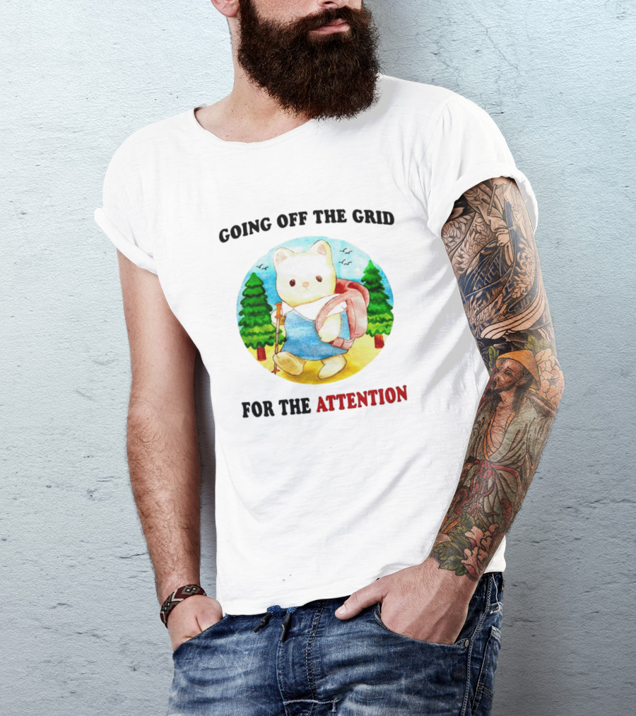 Going Off The Grid For The Attention Bear With Backpack In Forest T-Shirt