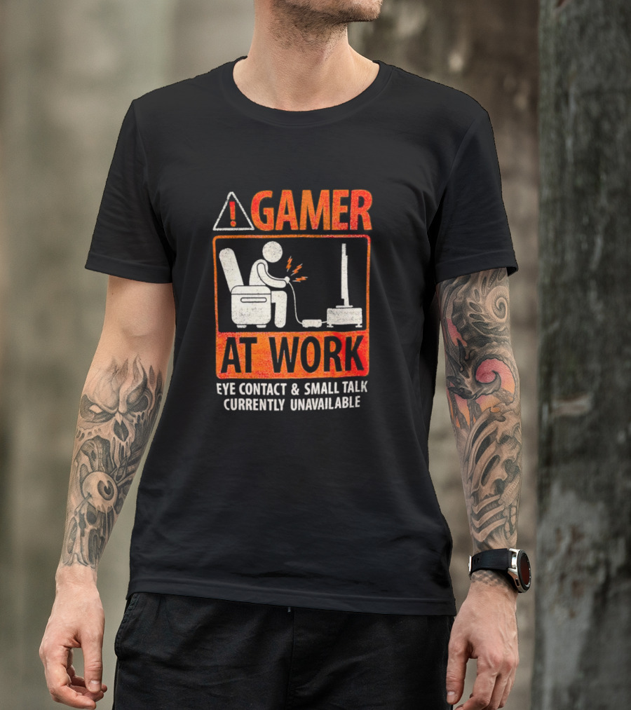 Gamer At Work Eye Contact Small Talk Currently Unavailable T-Shirt