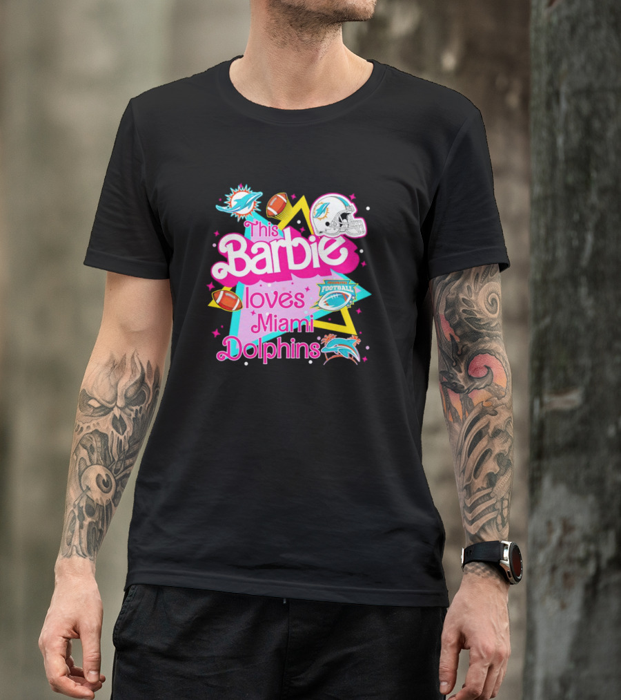 This Barbie Loves Miami Dolphins Football With Helmets And Footballs T-Shirt