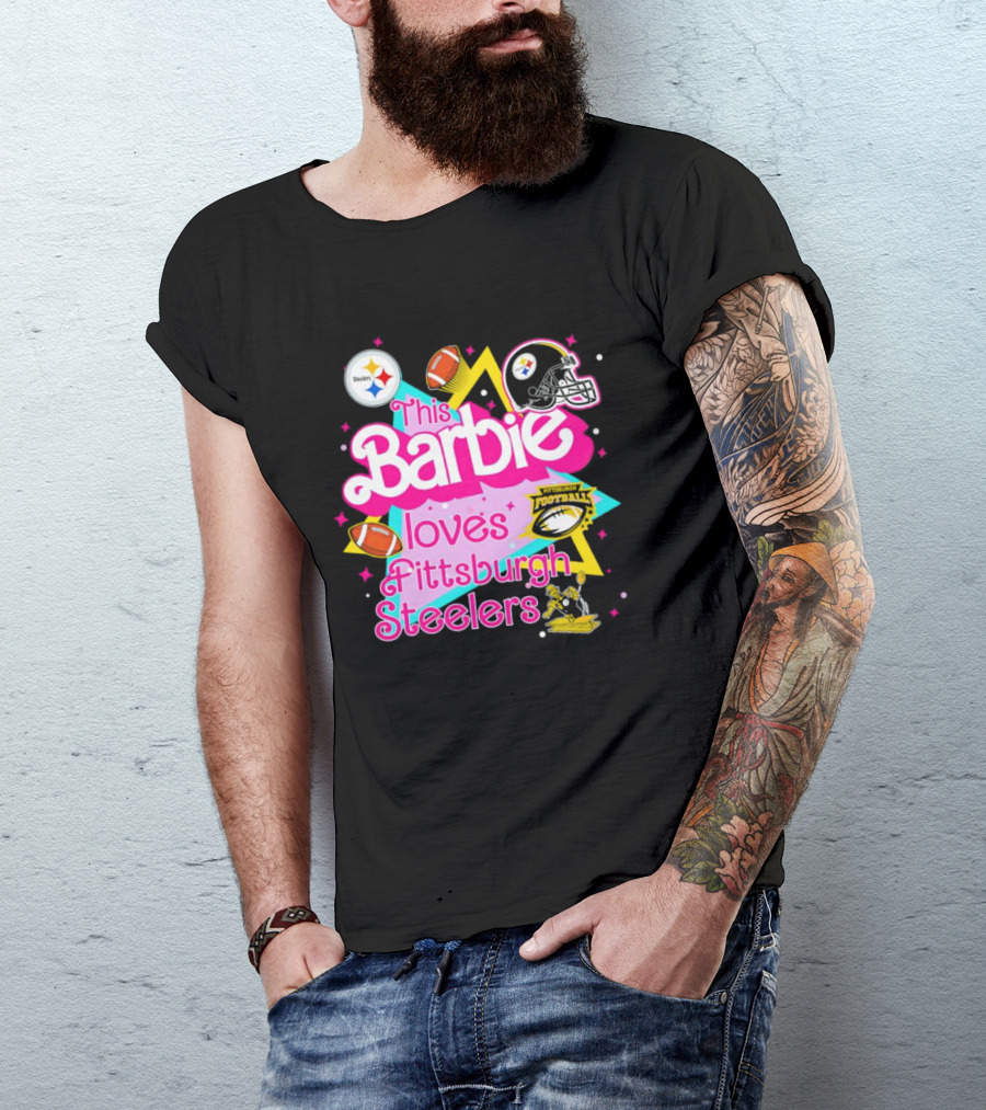 This Barbie Loves Pittsburgh Steelers Football Team Logos And Symbols T-Shirt