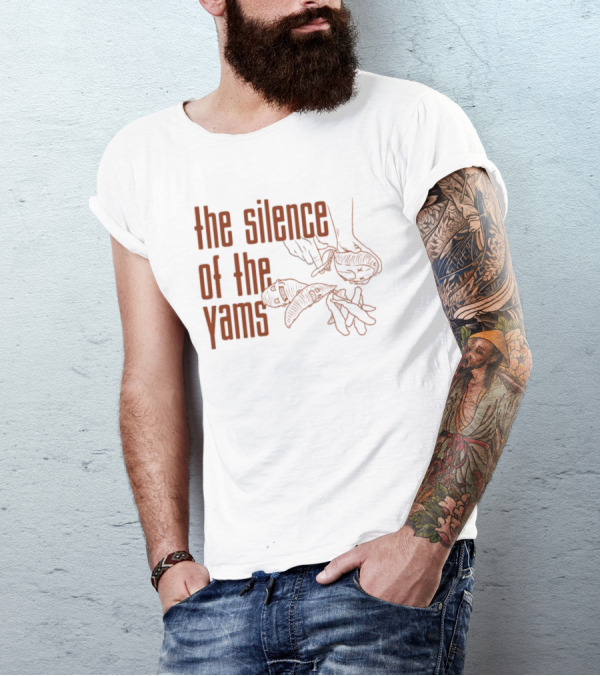 The Silence Of The Yams Hands Holding Yams T-Shirt