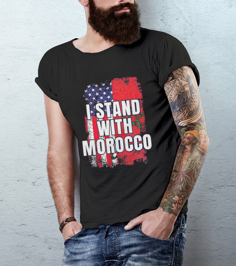 I Stand With Morocco American Flag Moroccan Flag T-Shirt