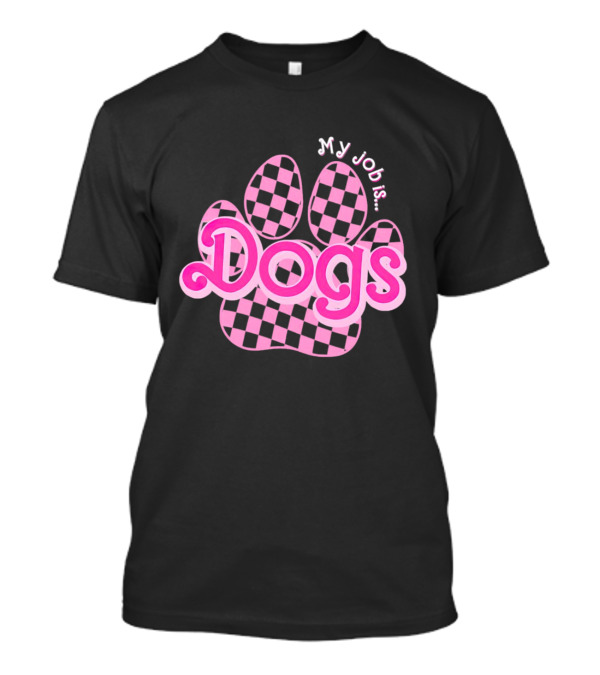 Barbie My Job Is Dogs Pink Checkered Paw Prints T-Shirt