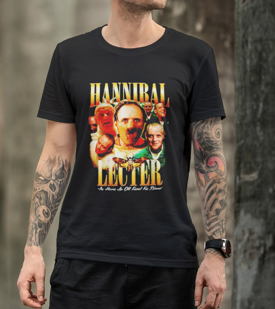 Hannibal Lecter I'm Having An Old Friend For Dinner With Multiple Faces And Moth T-Shirt