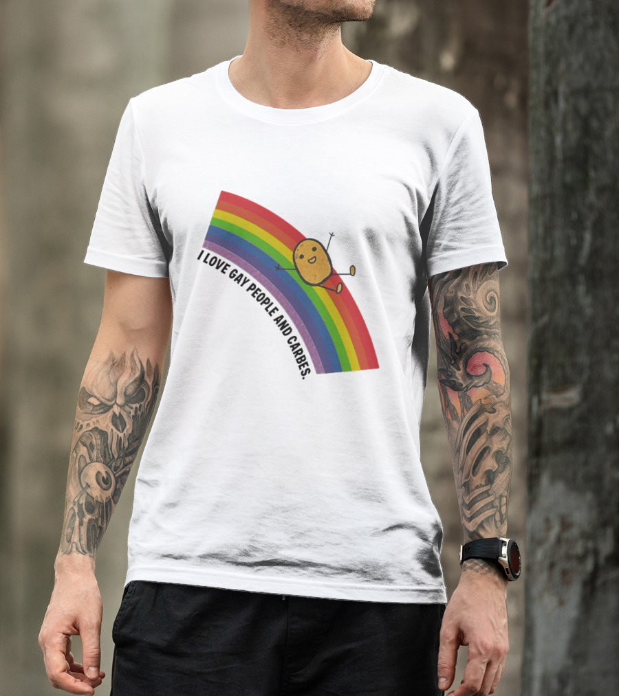 I Love Gay People And Carbes Rainbow Potato T-Shirt