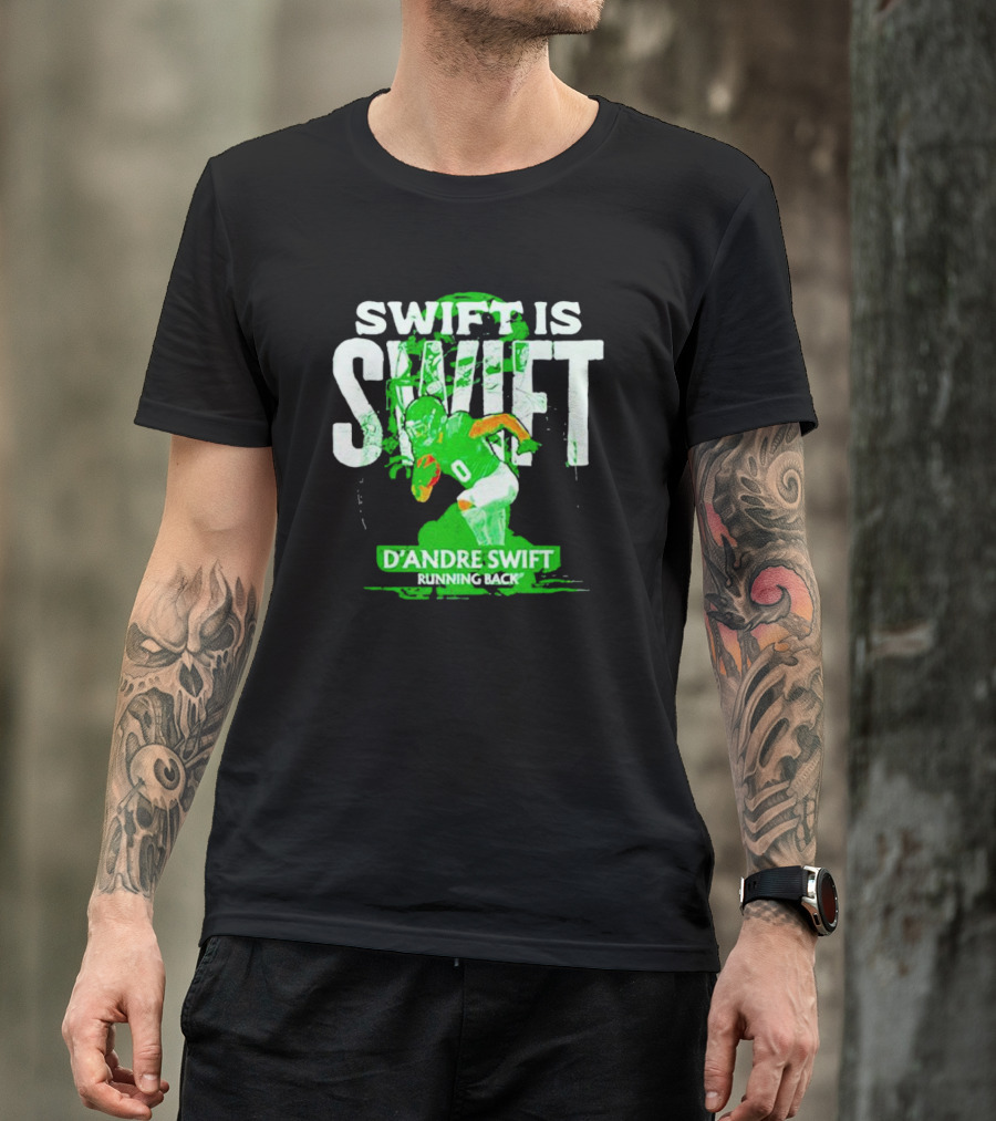 D'Andre Swift Is Swift Running Back T-Shirt