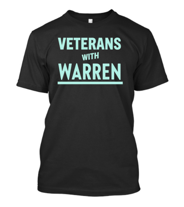 Veterans With Warren Presidential Campaign Support T-Shirt