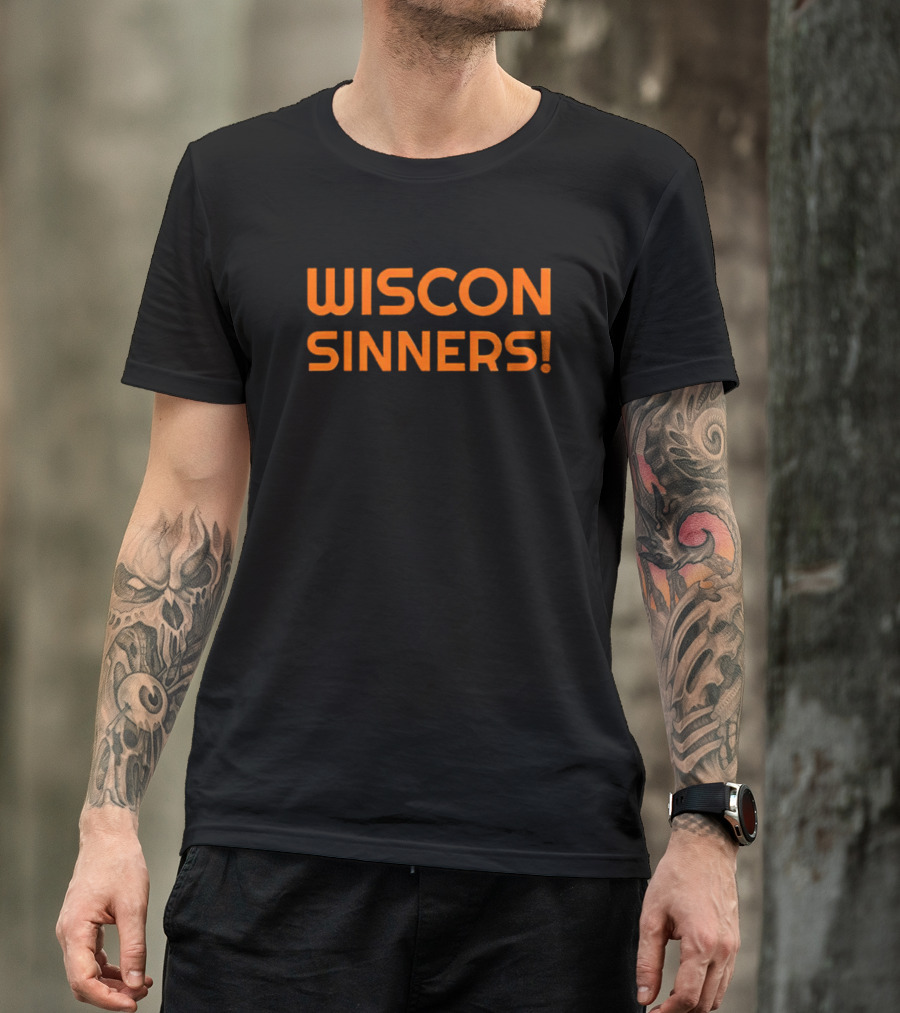 Wiscon Sinners Bold Orange Text T-Shirt