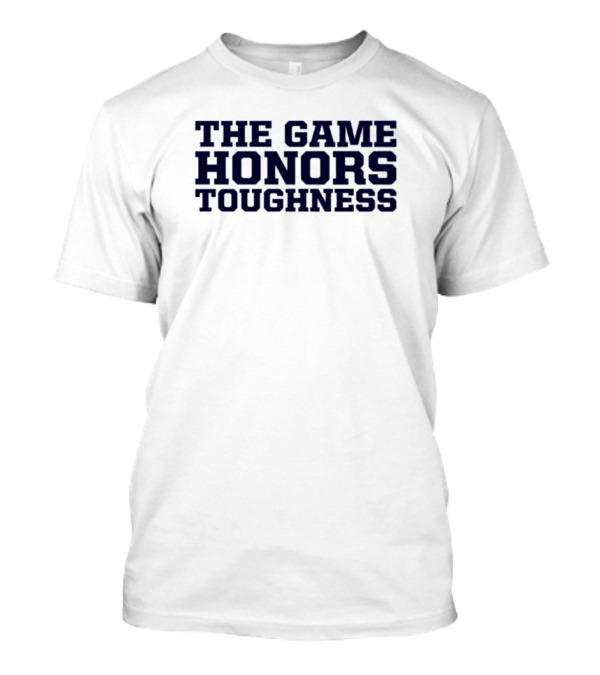 Penn State Football The Game Honors Toughness T-Shirt