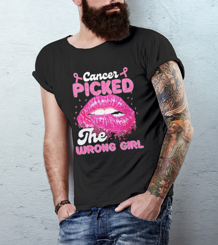 Cancer Picked The Wrong Girl Pink Ribbon Lips T-Shirt