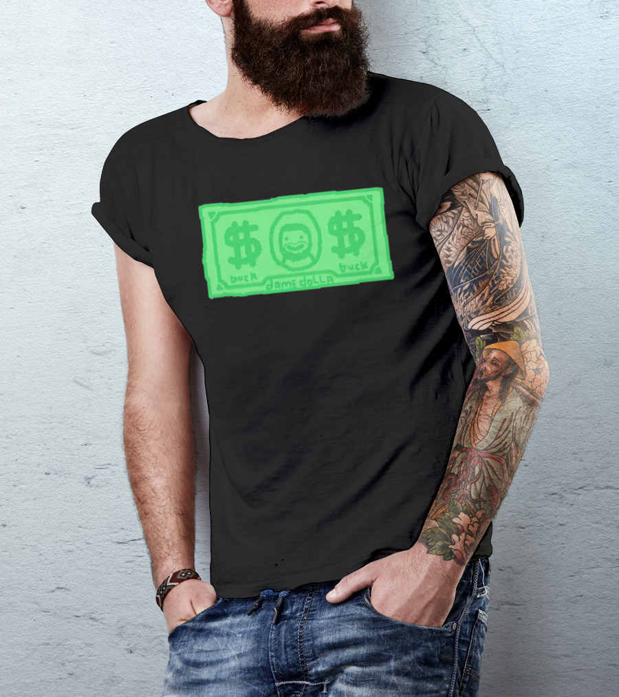 Dame Dolla Buck Dollar Bill T-Shirt