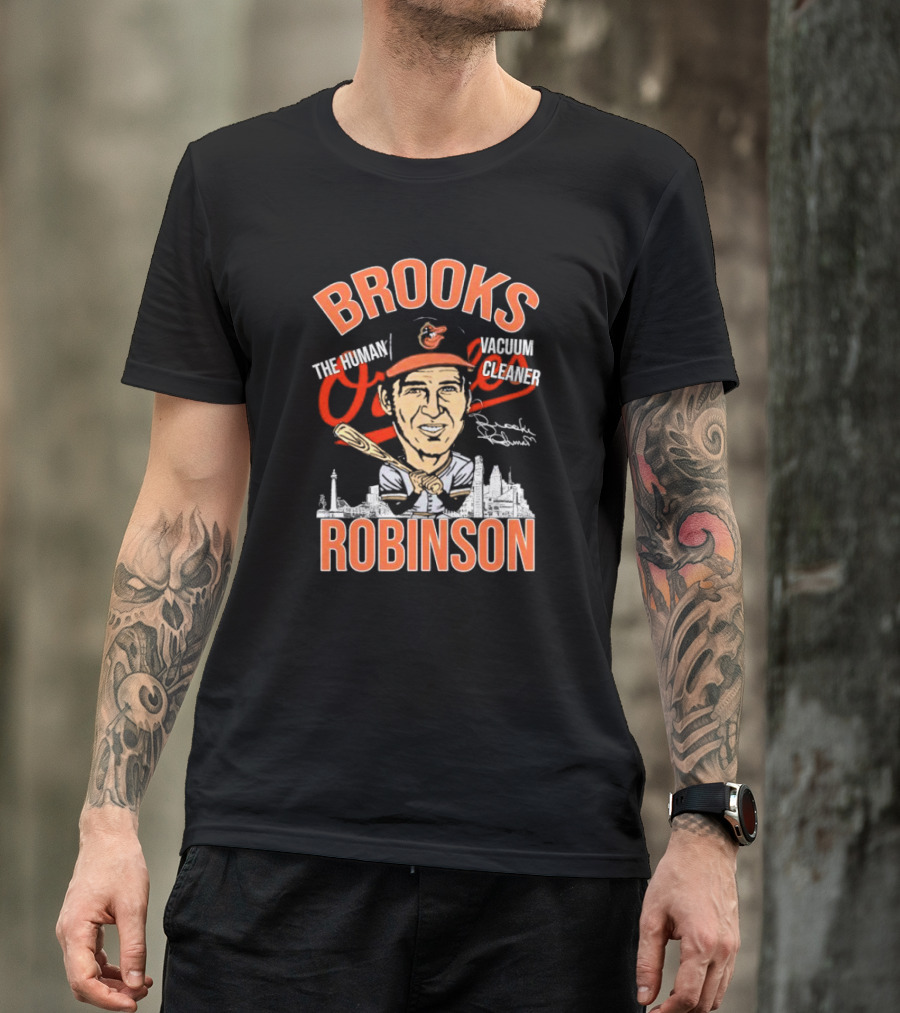 Brooks Robinson The Human Vacuum Cleaner Caricature Signature Orioles Baseball Legend Baltimore Skyline T-Shirt