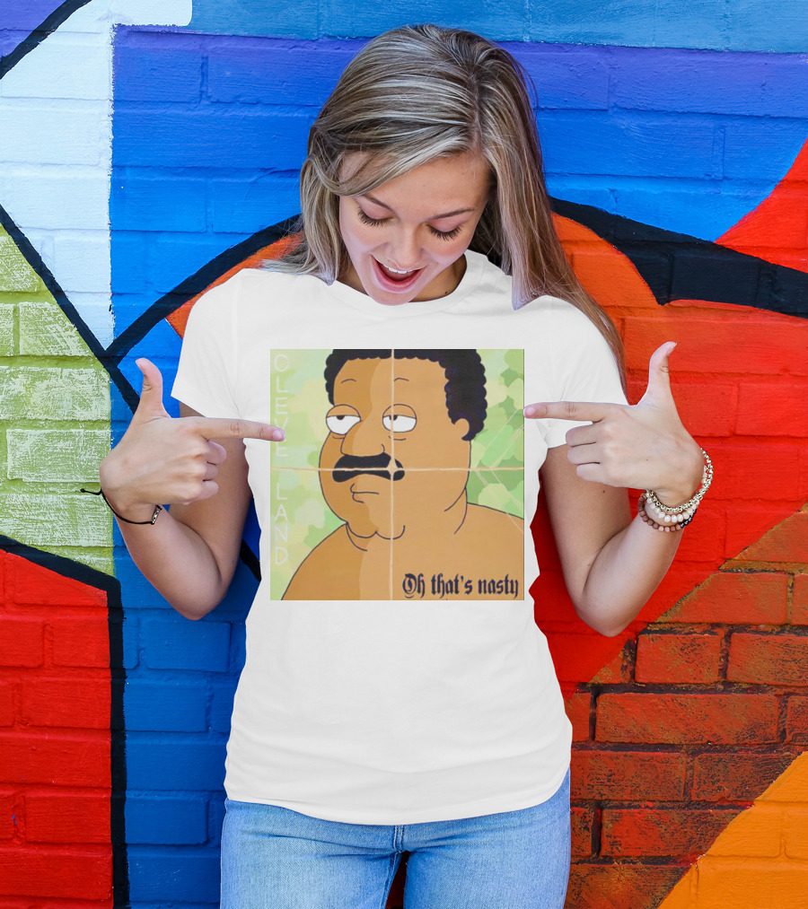 Cleveland Oh That's Nasty Family Guy Cartoon Meme T-Shirt