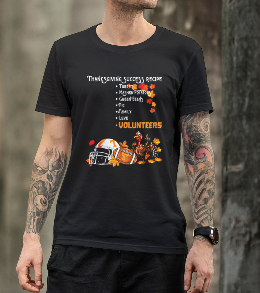 Thanksgiving Success Recipe Turkey Volunteers Football Helmet Tennessee T-Shirt