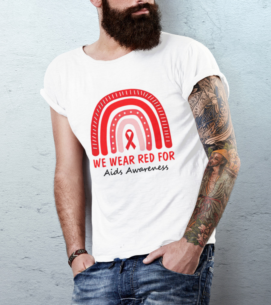 We Wear Red For AIDS Awareness Red Ribbon T-Shirt