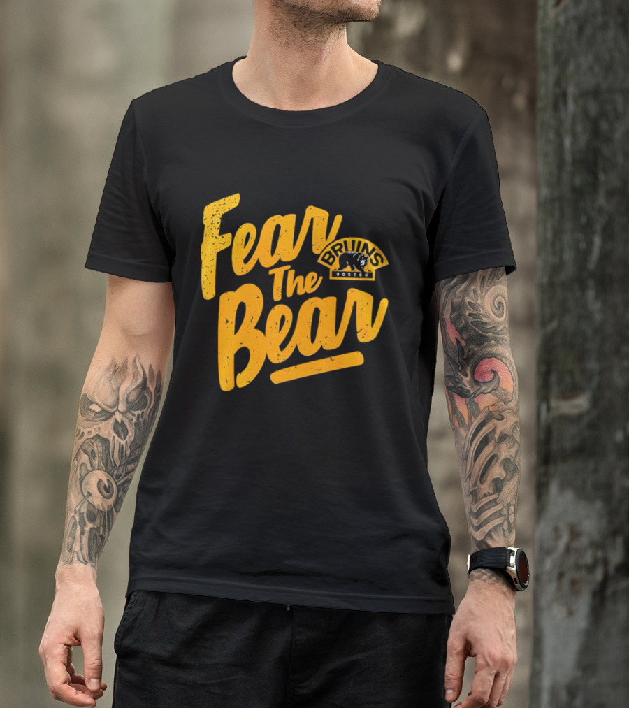 Boston Bruins Fear The Bear Bruins Boston T-Shirt