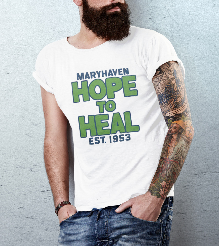 Maryhaven Hope To Heal Est. 1953 T-Shirt