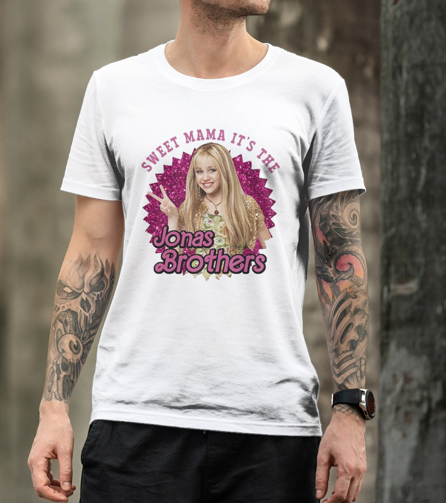 Sweet Mama It's The Jonas Brothers Hannah Montana Crossover Merch T-Shirt
