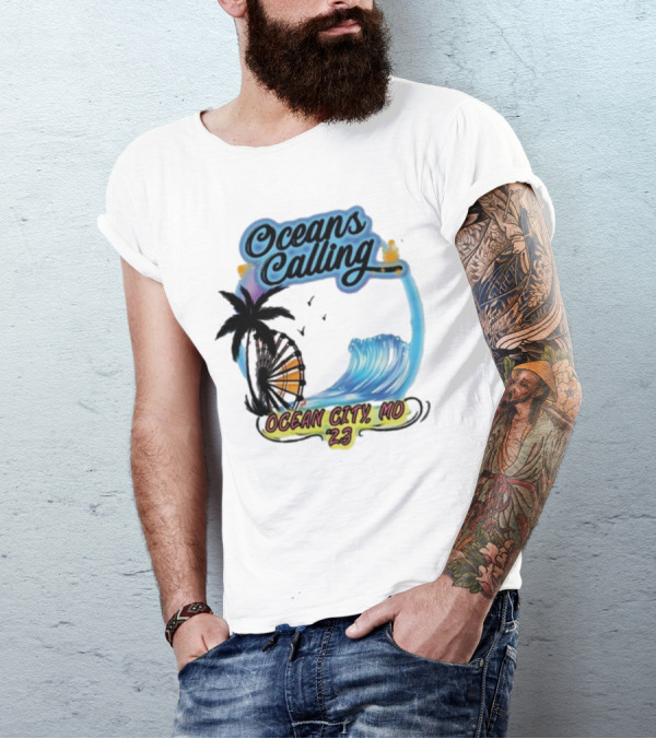 Oceans Calling Ocean City MD '23 T-Shirt