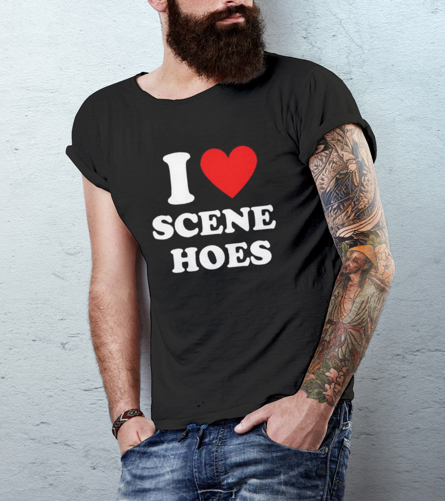 I Love Scene Hoes T-Shirt