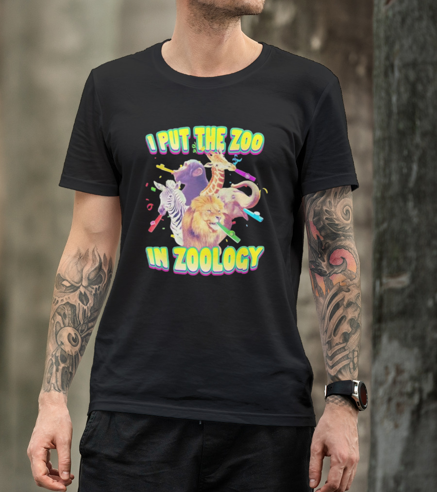 I Put The Zoo In Zoology Lion Elephant Zebra Chimpanzee Giraffe Celebratory Whistles T-Shirt