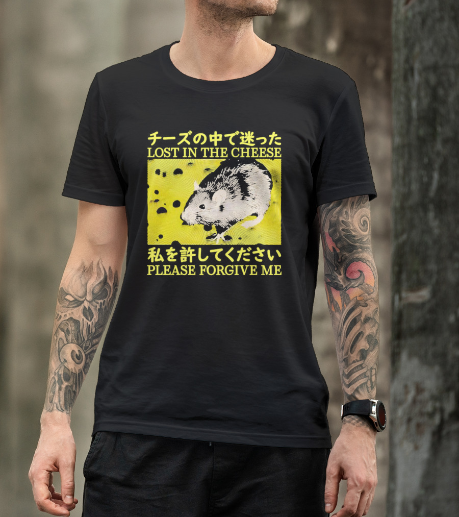 LOST IN THE CHEESE PLEASE FORGIVE ME Rat T-Shirt