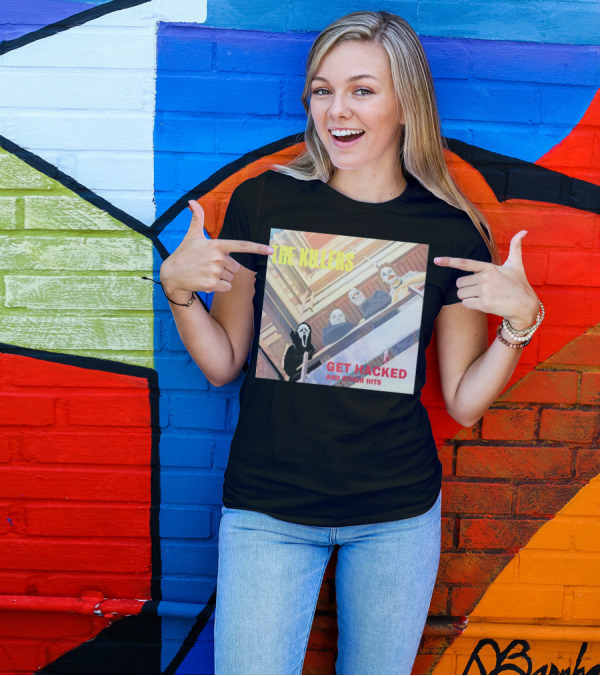 THE KILLERS GET HACKED AND OTHER HITS T-Shirt