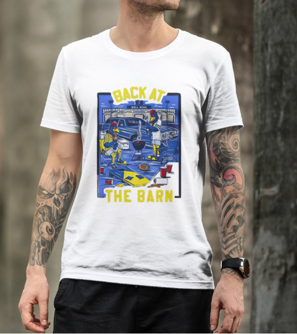 Back At The Barn Roll Hens Tailgate Scene With Cornhole And Grill T-Shirt