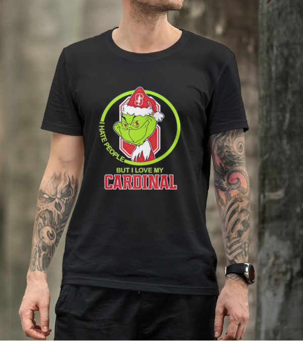 Grinch I Hate People But I Love My Stanford Cardinal T-Shirt
