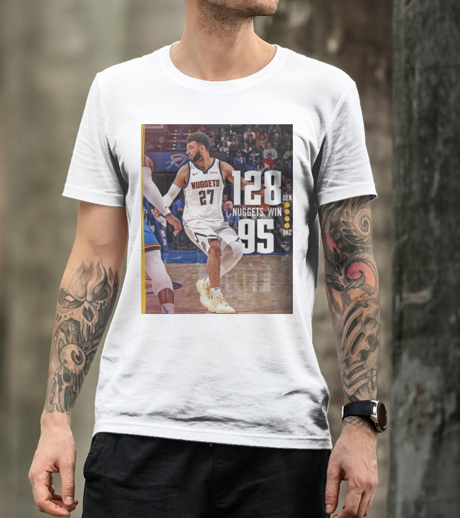 Jamal Murray Nuggets Win 128 DEN Over 95 OKC T-Shirt
