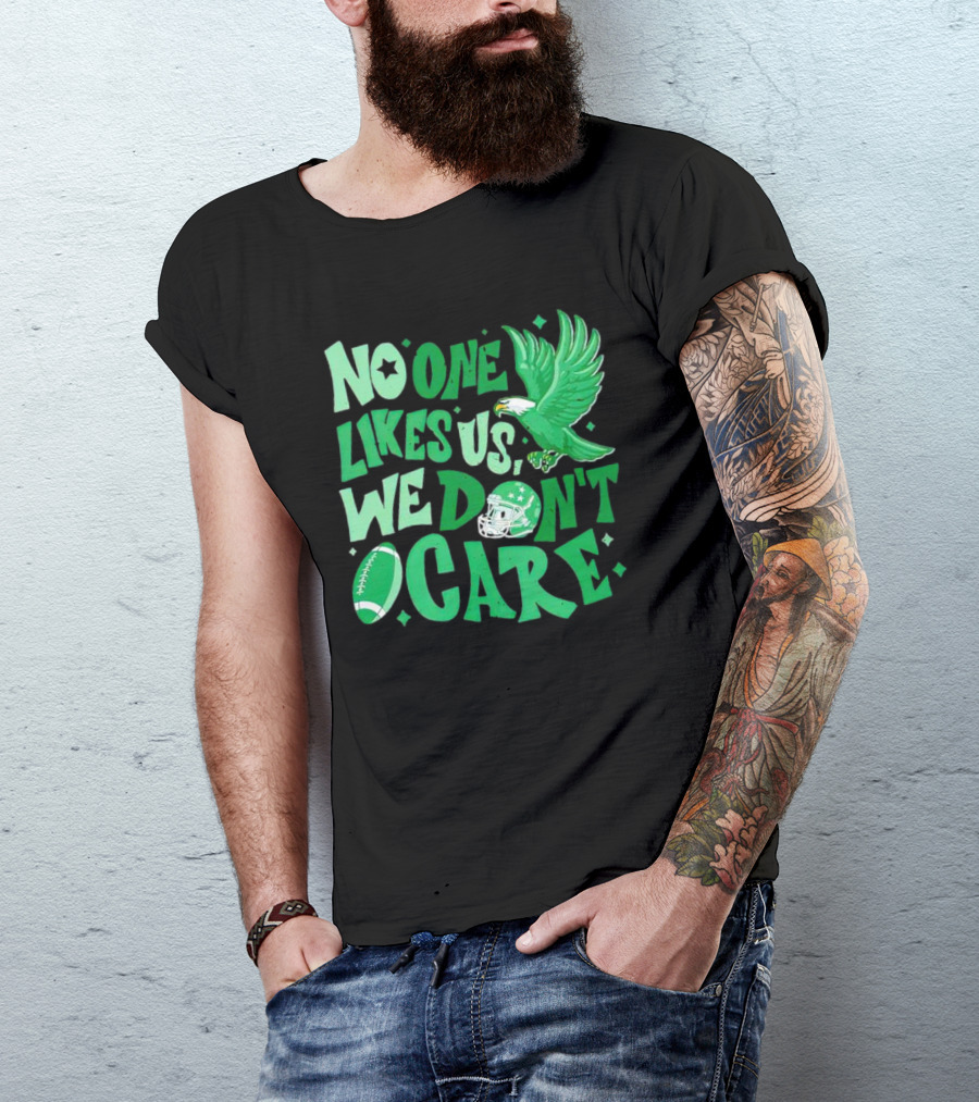 Eagle Bird Gang No One Likes Us We Don’t Care Football Helmet And Ball T-Shirt