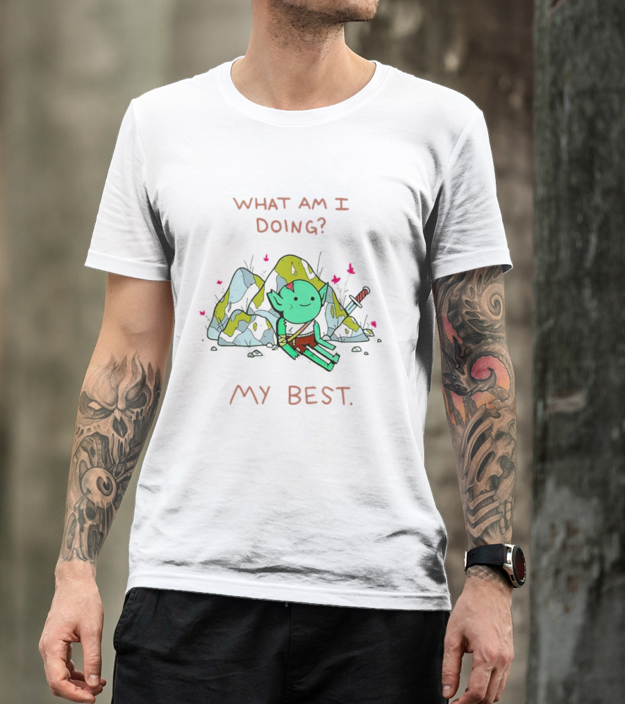 What Am I Doing My Best Cute Goblin Warrior Relaxing By Rocks T-Shirt