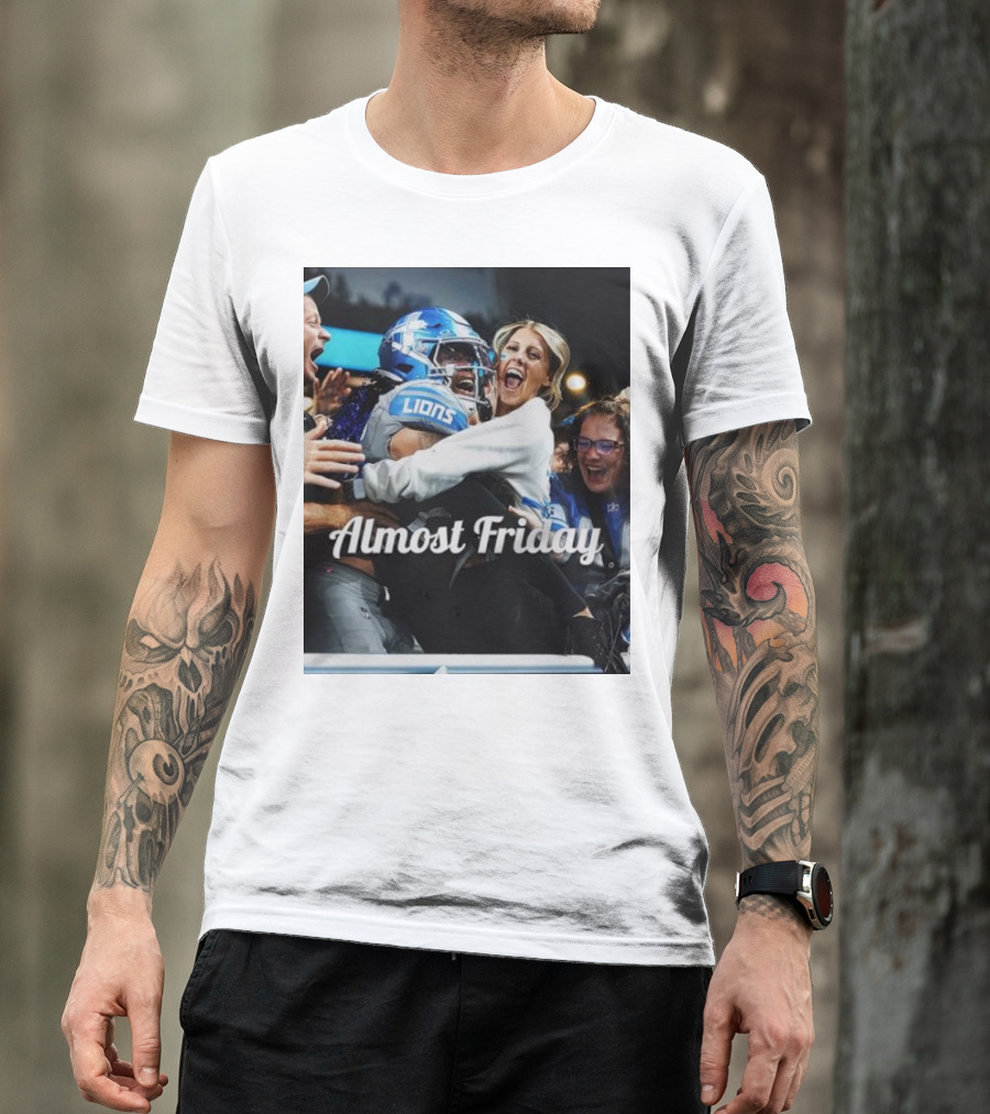 Almost Friday Lions Celebration Hug T-Shirt