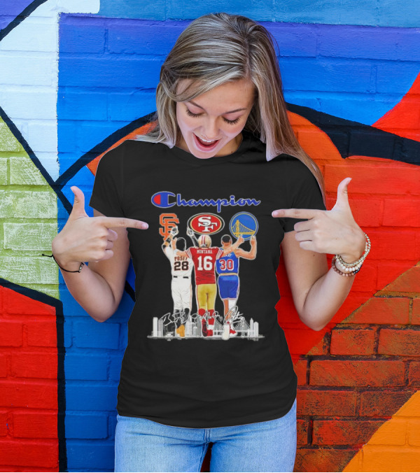 Champion San Francisco Posey Montana Curry Giants 49ers Warriors T-Shirt