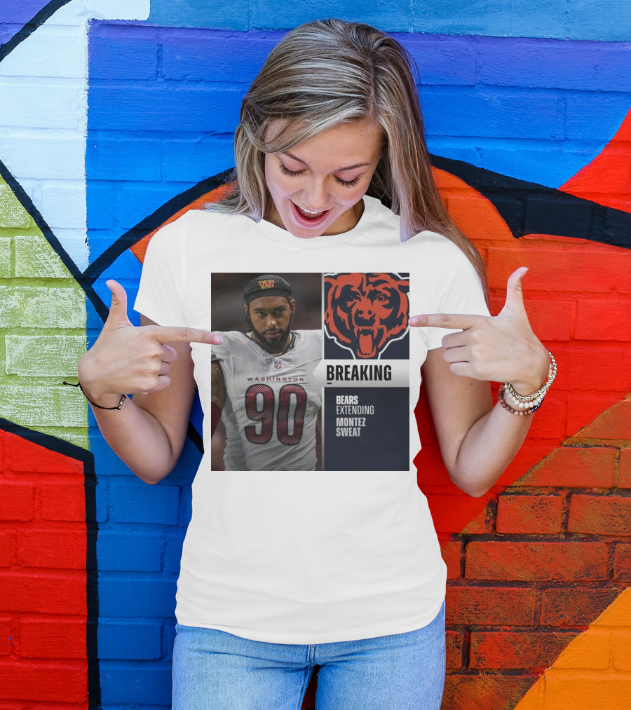 Washington Football Player Montez Sweat Trade To Bears Confirmed T-Shirt