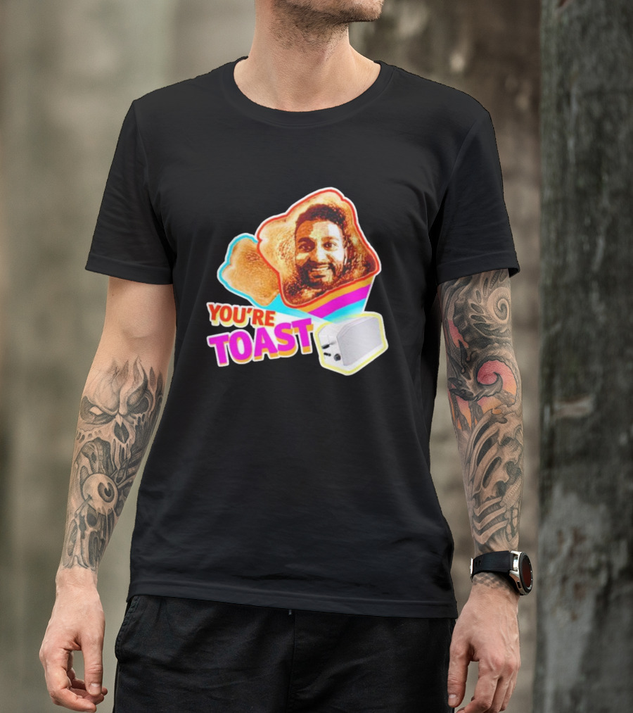 You're Toast Jonny Fairplay Toaster Face Image T-Shirt