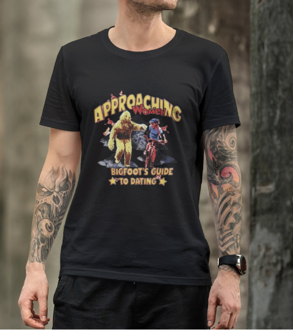 Bigfoot's Guide To Approaching Women On A Mountain Bike Adventure T-Shirt