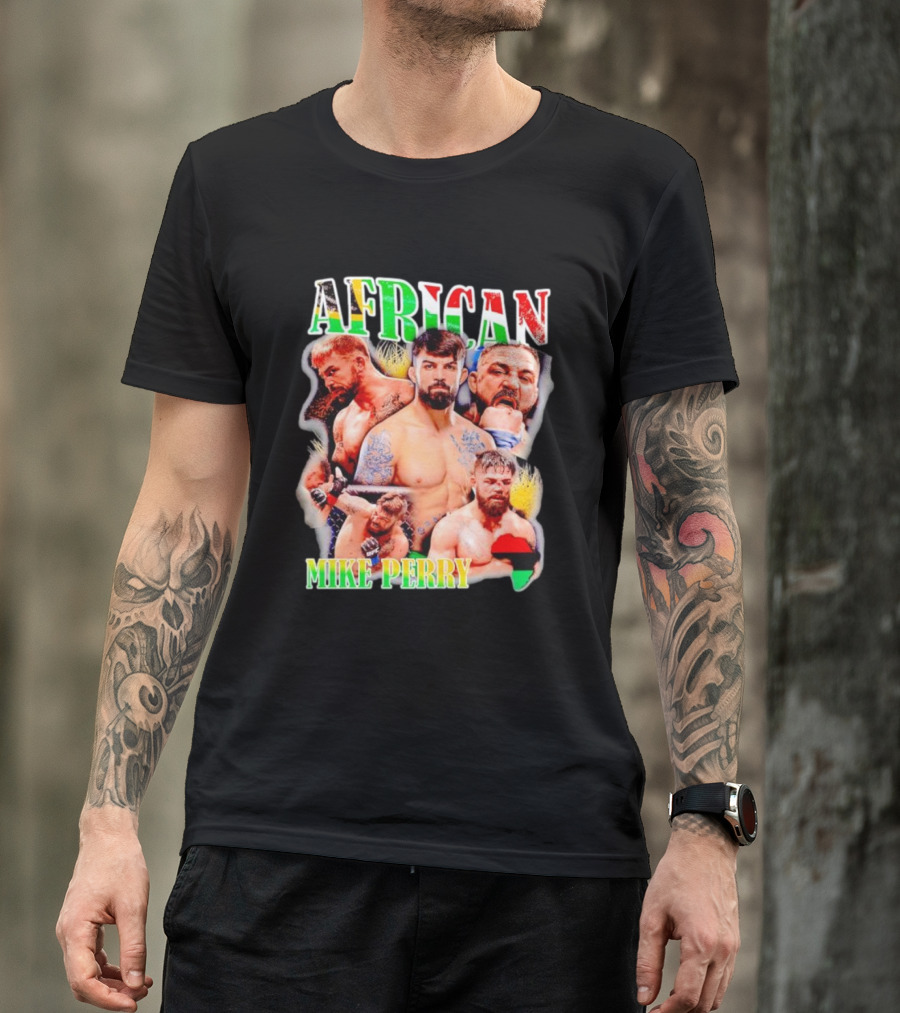 AFRICAN MIKE PERRY Fighter Collage With Black Red Green Map T-Shirt