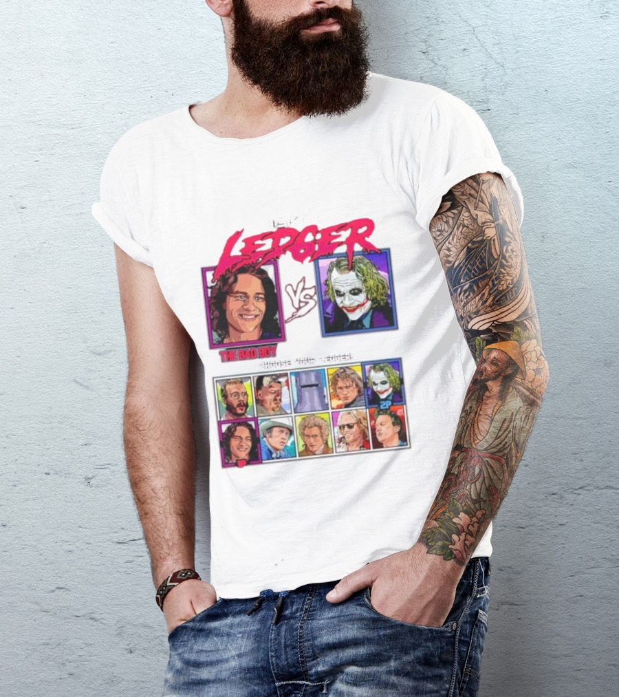 Heat 1 Ledger The Bad Boy Vs The Joker Choose Your Ledger T-Shirt