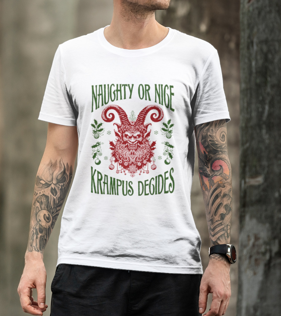 Naughty Or Nice Krampus Decides Demon With Horns And Holiday Decorations T-Shirt