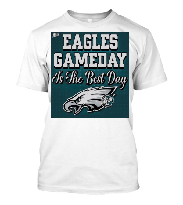Eagles Gameday Is The Best Day Fly Eagles Fly T-Shirt
