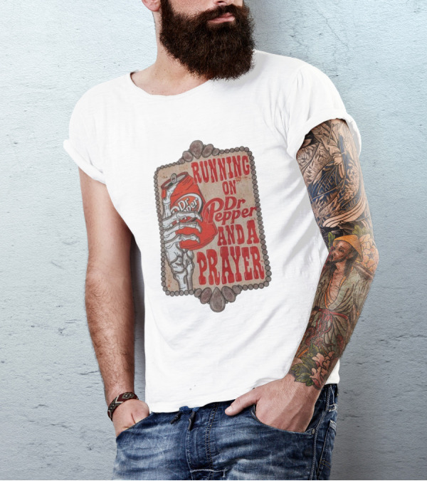 Running On Dr Pepper And A Prayer Skeleton Can T-Shirt