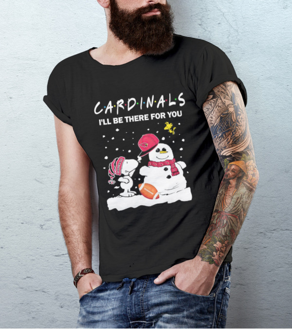 Cardinals I'll Be There For You Snoopy And Snowman Christmas T-Shirt