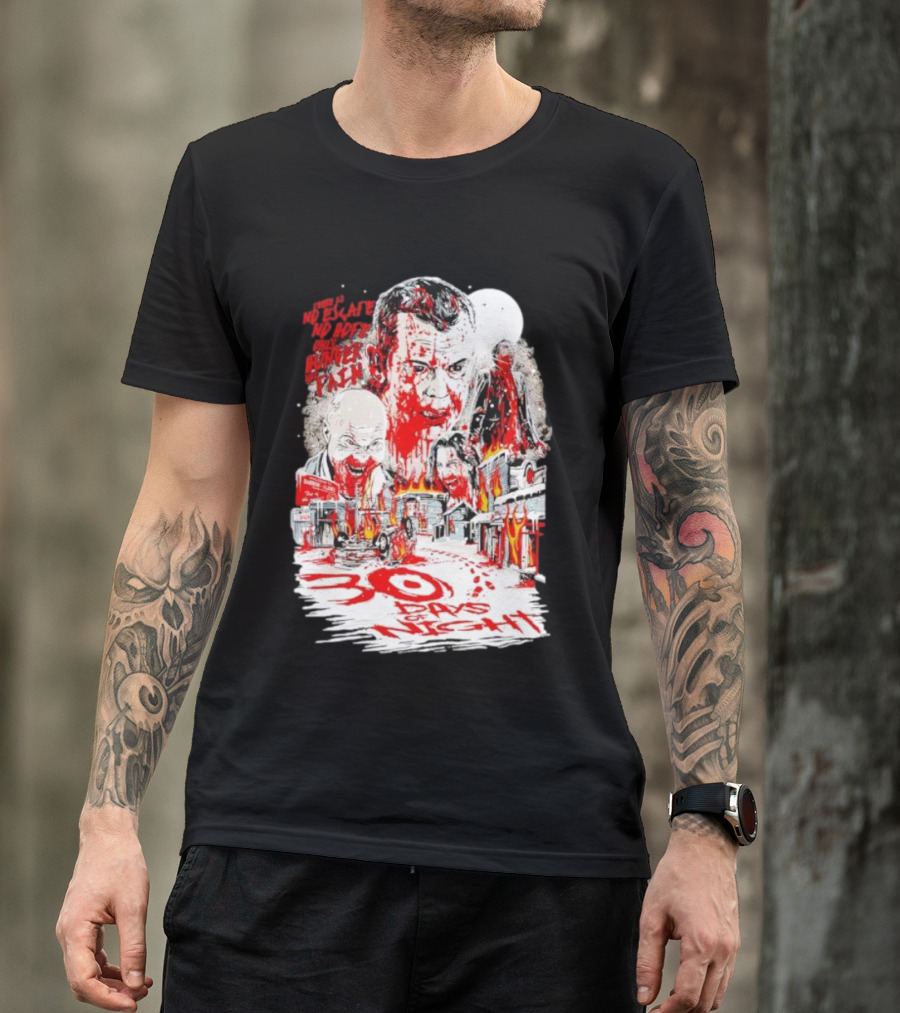 30 Days Of Night No Escape No Hope Only Hunger And Pain T-Shirt